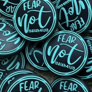 Fear Not Isaiah 41:10