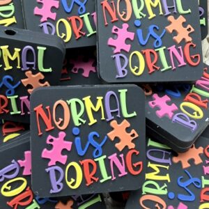 Normal is Boring