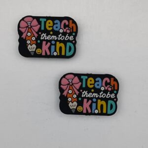 Teach them to be kind