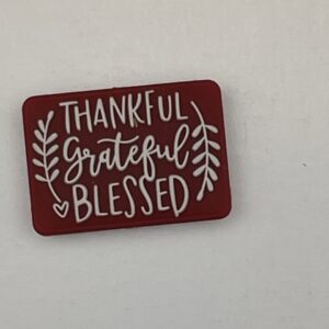 Thankful Grateful Blessed
