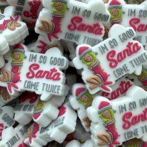 I’m so good Santa came twice